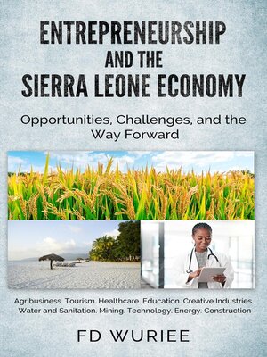 cover image of Entrepreneurship and the Sierra Leone Economy